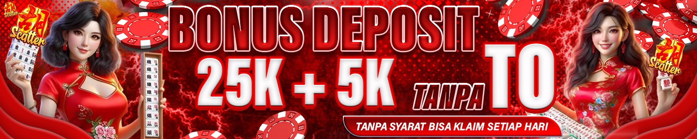 BONUS 25  5  TANPA SYARAT